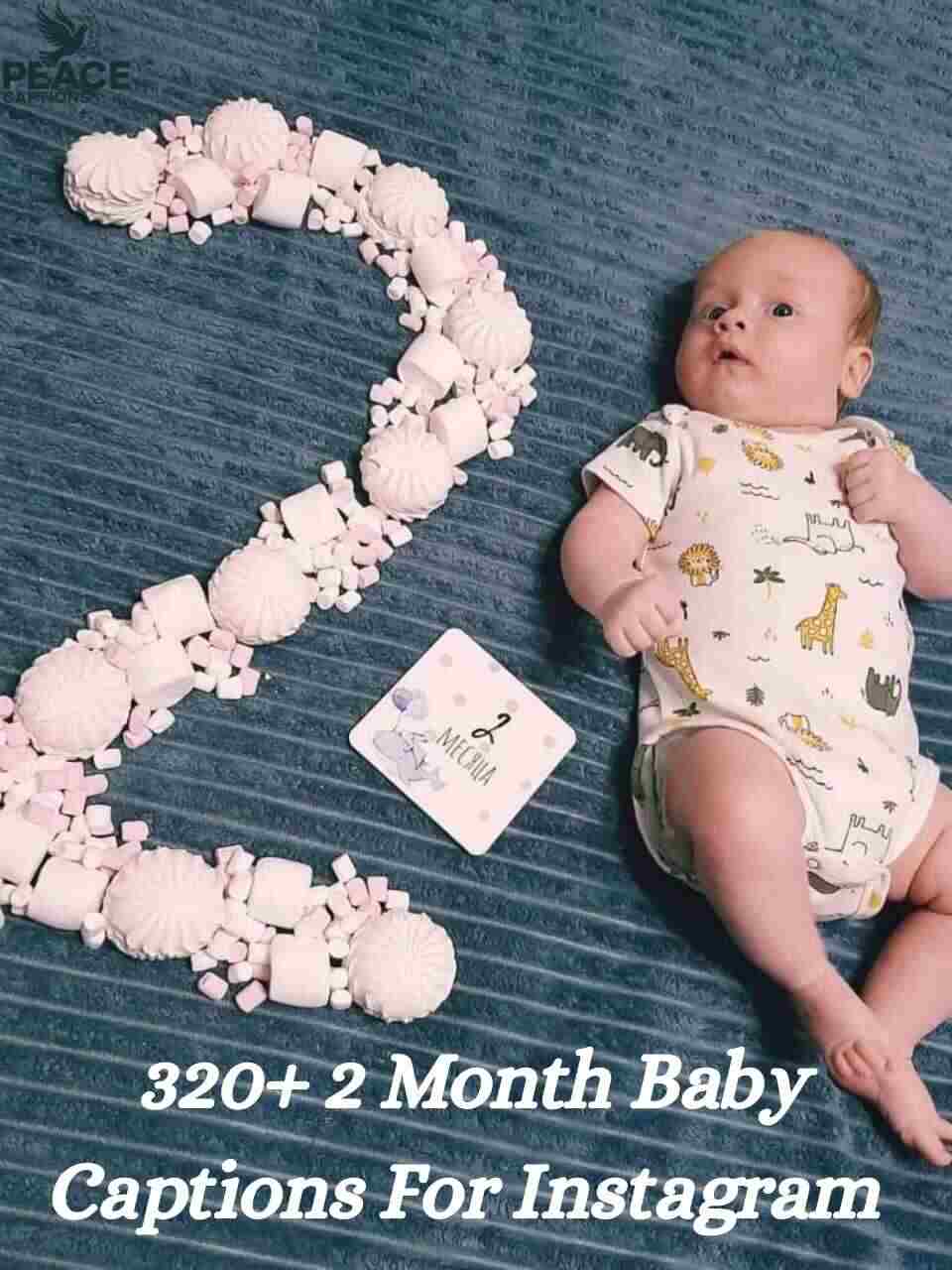 2 Month Baby Captions