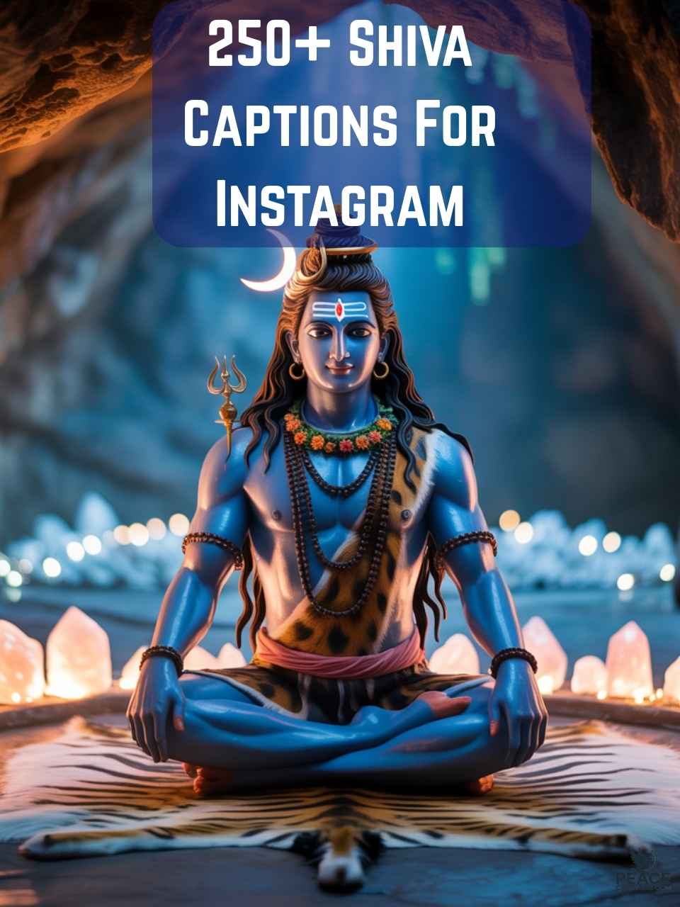 250+ Shiva Captions For Instagram