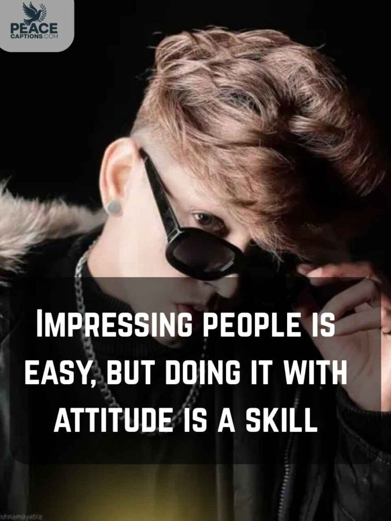 Attitude Captions for Boys That Impress